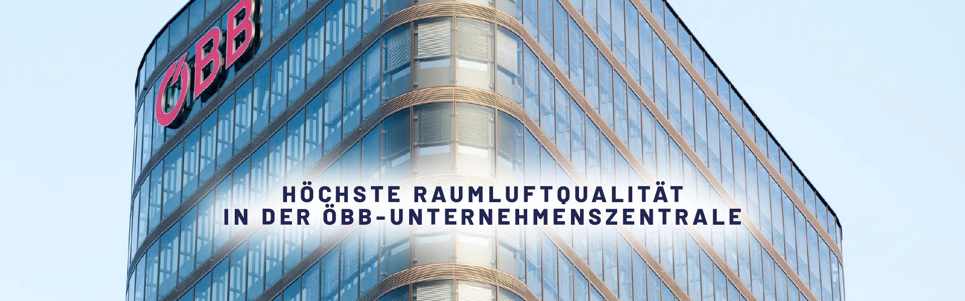Headerbild mit einer Außenaufnahme der ÖBB-Unternehmenszentrale in Wien